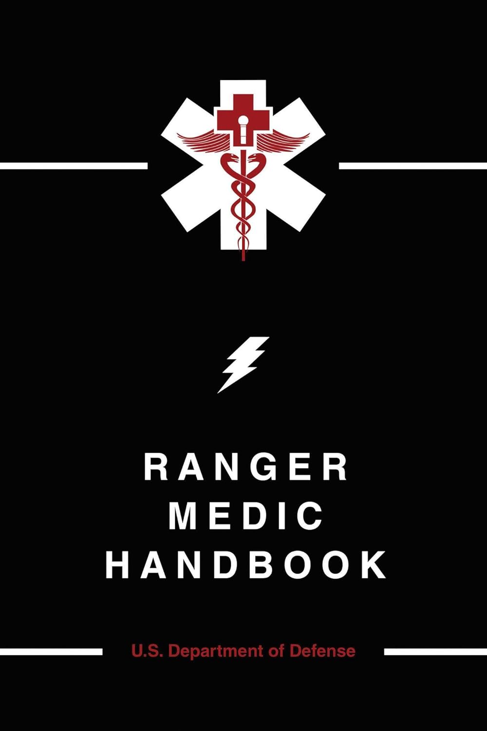 RANGER MEDIC HANDBOOK - Soft Cover Refuge Medical