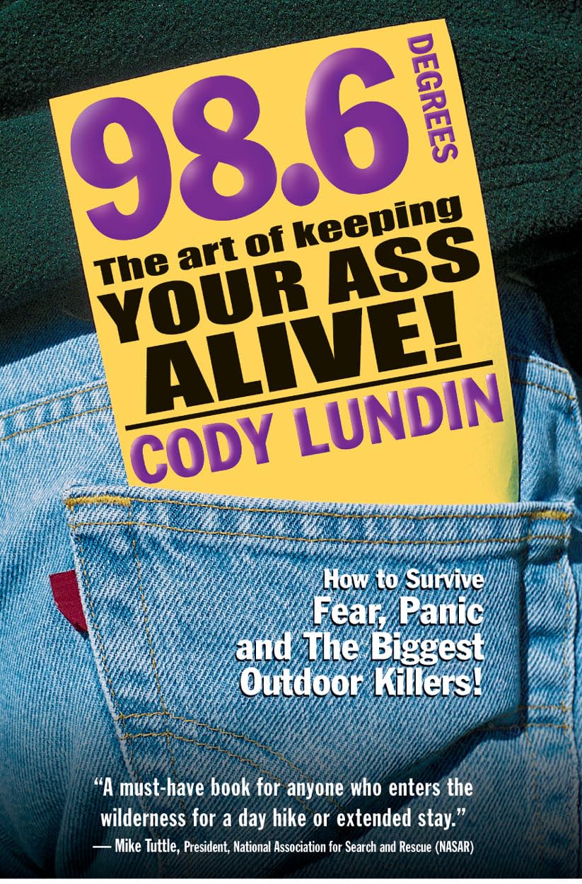 98.6 DEGREES: THE ART OF KEEPING YOUR ASS ALIVE - Default Title Refuge Medical