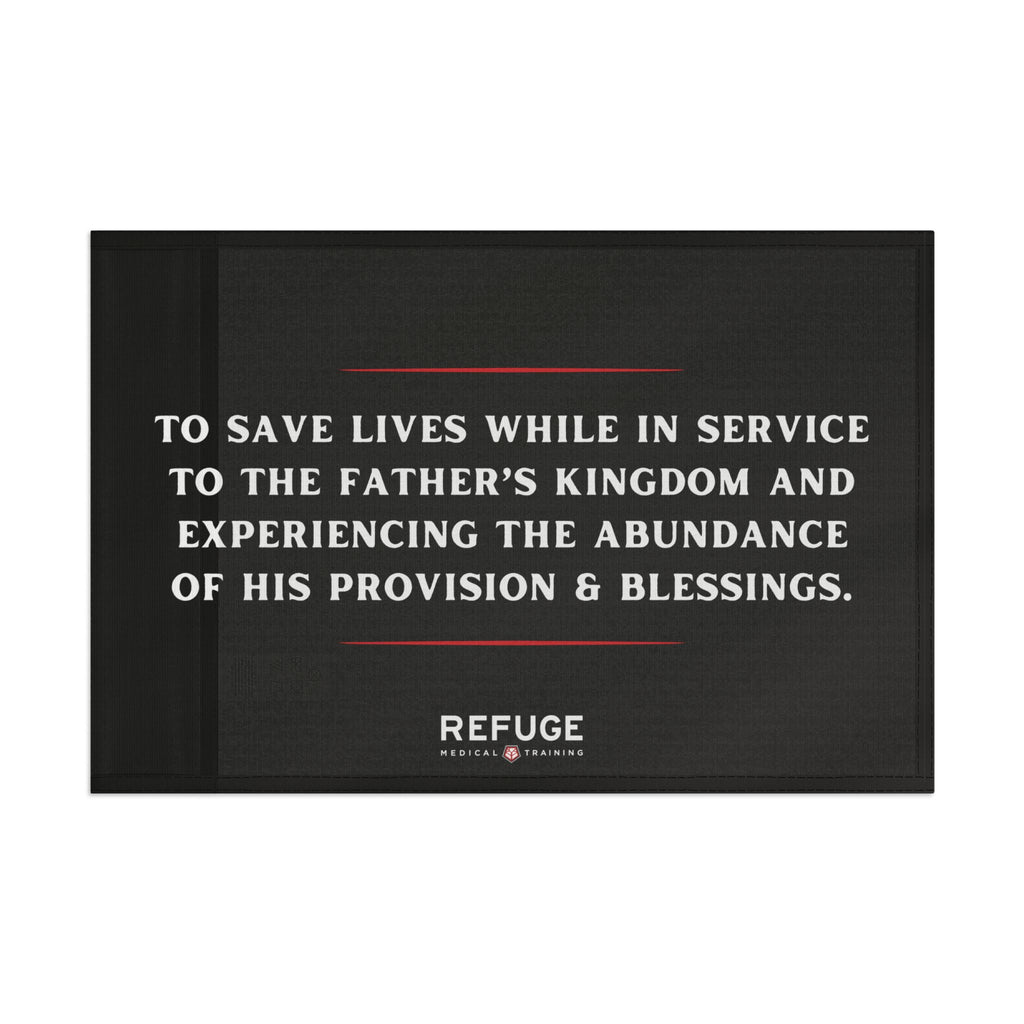 MISSION STATEMENT FLAG - 18" x 12" Home Decor Refuge Medical