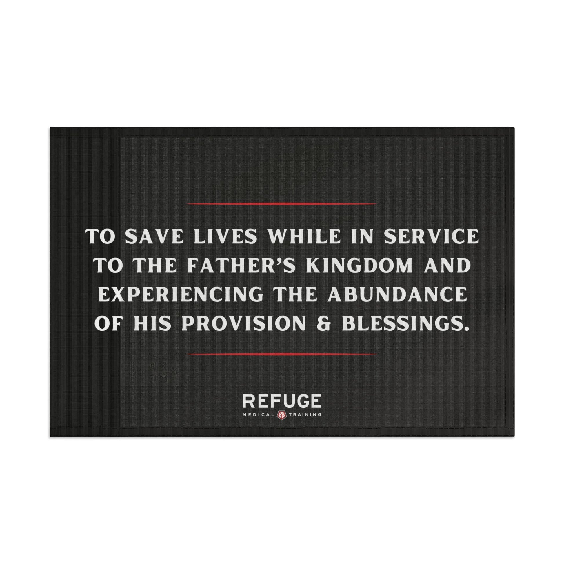 MISSION STATEMENT FLAG - 18" x 12" Home Decor Refuge Medical