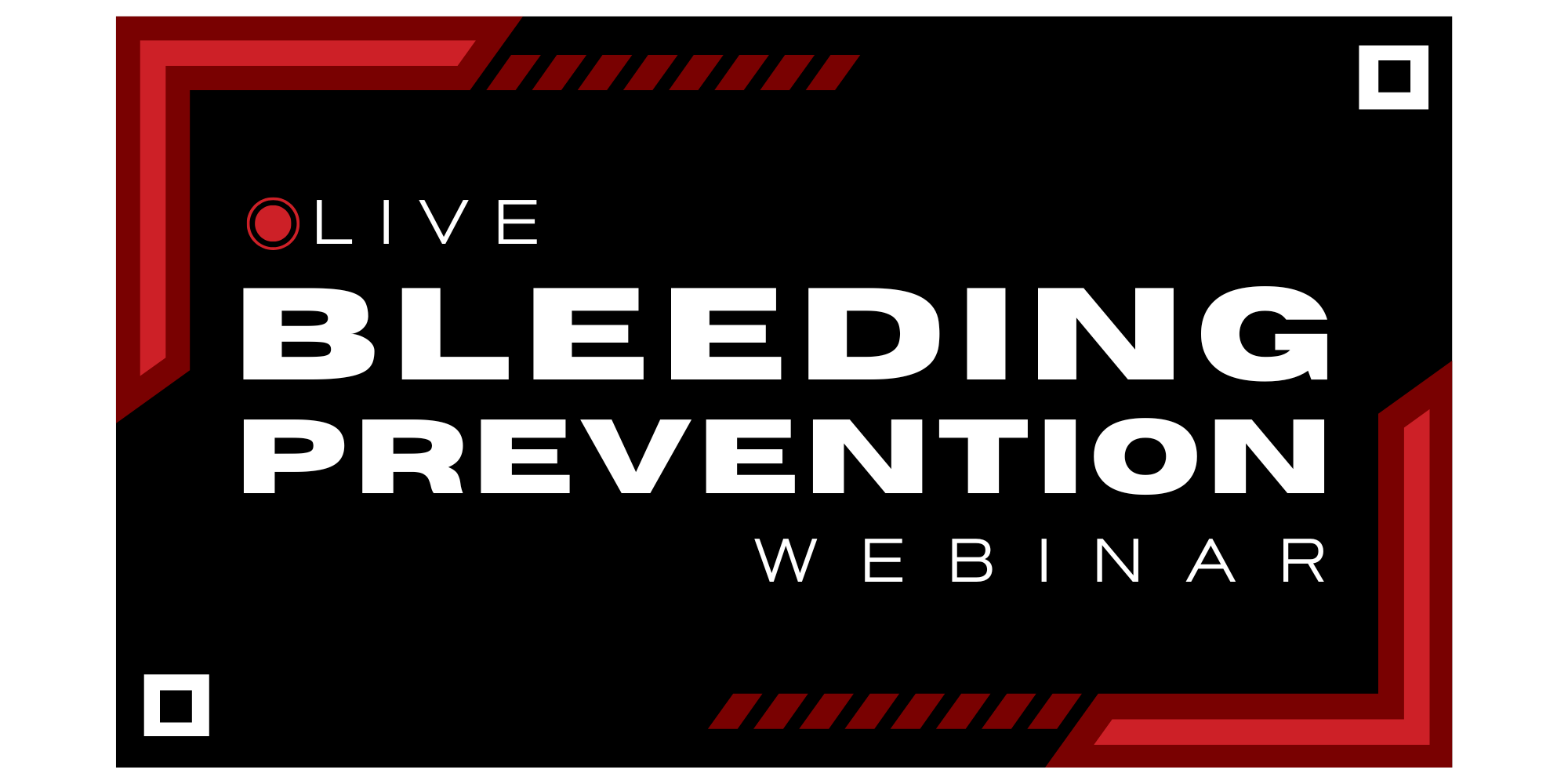 Bleeding Prevention Webinar