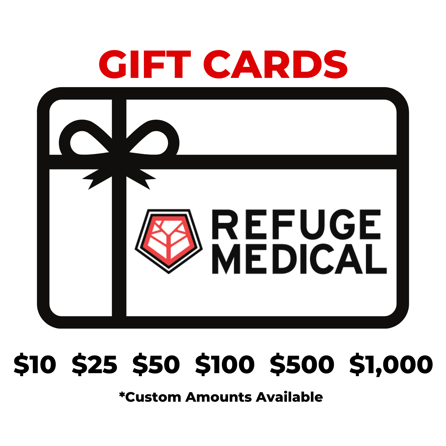 REFUGE MEDICAL GIFT CARD - $20.00 Medical Components Refuge Medical